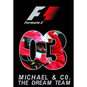 “Michael & co. the dream team” – 2003 F1 season review DVD